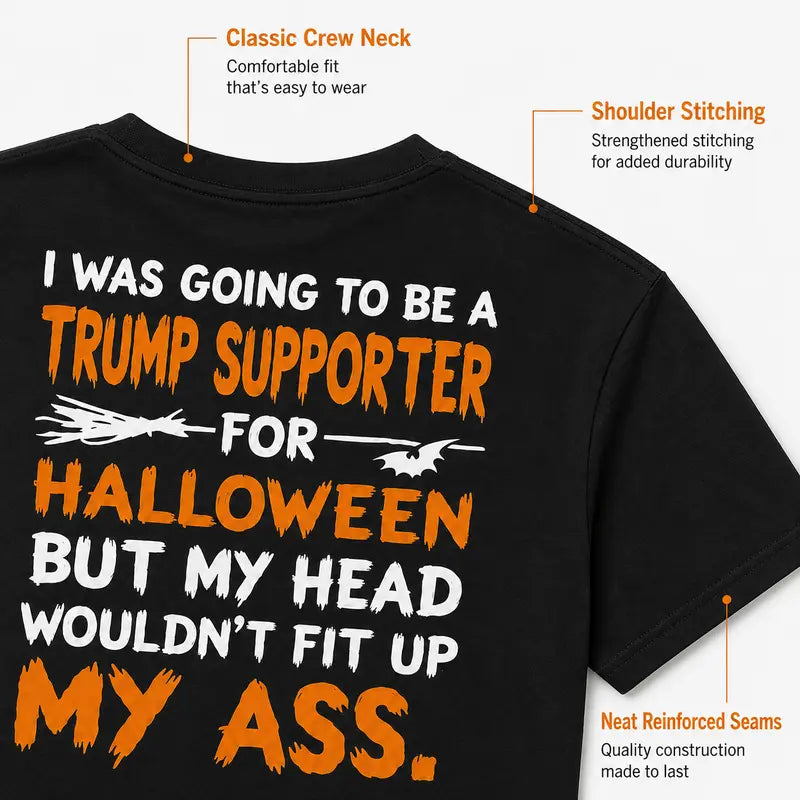 Sarcastic Political Halloween Quote Tee for Funny Costume Party Outfits