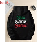 Chula Cabrona Chingona T-Shirt Sweatshirt Hoodie - Mexican Latino Streetwear