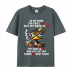 The Aging Reality Check: "In My Mind I'm Still 24" Funny Duck Graphic Tee