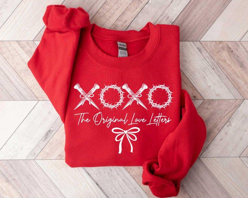 XOXO The Original Love Letters Sweatshirt, Bible Verse SweatShirt, , XOXO Sweater