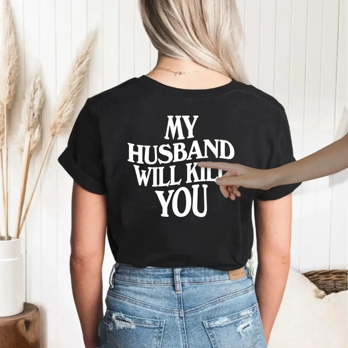 "Sassy Protective Wife" Funny Statement Relationship Graphic Tee