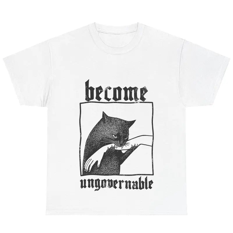 Become Ungovernable Funny Cat Graphic T-Shirt for Pet Lovers