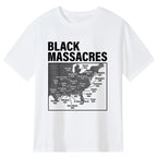 Black Massacres History Map Afro American Straggle Awareness T-Shirt