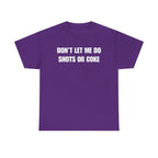 The Party Warning Label: "Shots or Coke" Sarcastic Heavy Cotton Tee