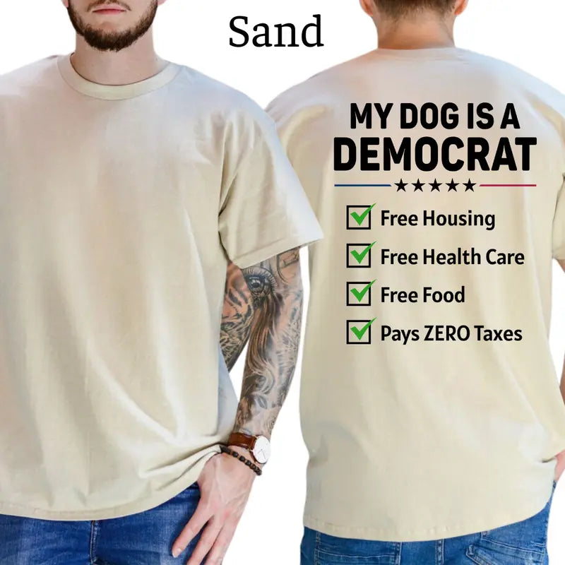 My Dog Is A Democrat Funny Political Dog Lover Graphic T-Shirt