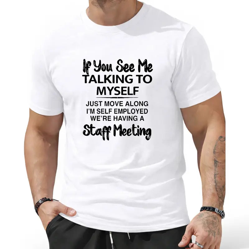"I'm Having a Staff Meeting" Funny Self-Employed Graphic Tee for Men