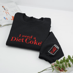 Embroidered "I Need a Diet Coke" Sweatshirt | Sarcastic Caffeine Lover Crewneck