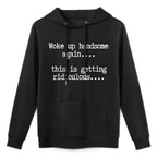 Funny Woke Up Handsome Quote T-Shirt for Confident Casual Everyday Style