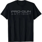 Pro Gun Anti Idiot Graphic Tee for Bold Political Streetwear Outfits