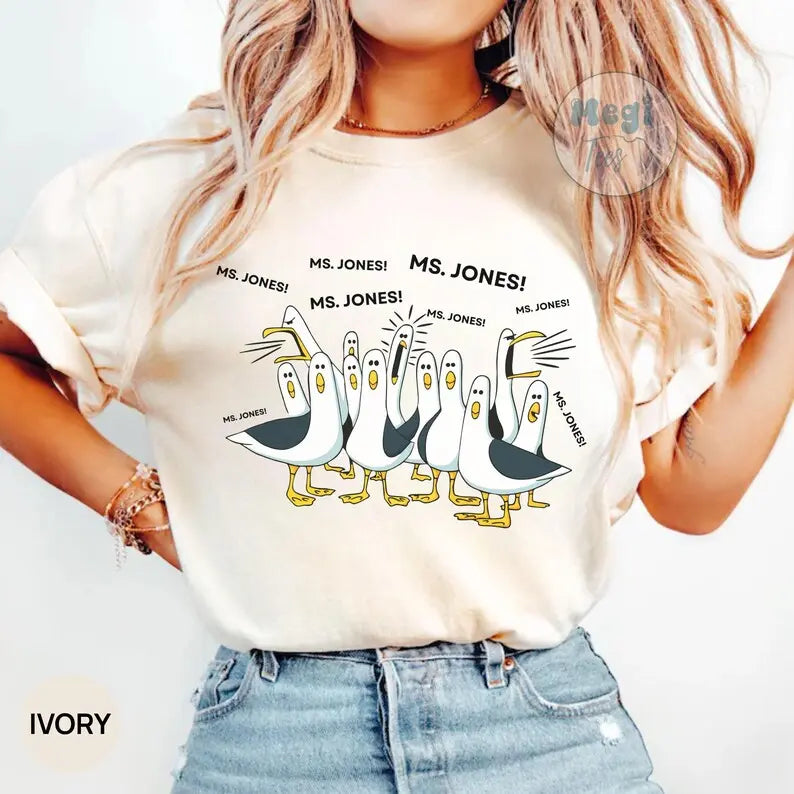 The Teacher Life: "MS. JONES!" Squawking Seagulls Custom Comfort Colors Tee