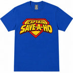 Captain Save A Ho Graphic Tee for Halloween Parties and Adult Humor