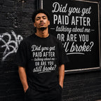 Funny Sarcastic Quote Graphic Tee for Streetwear Outfits and Adult Humor Gifts