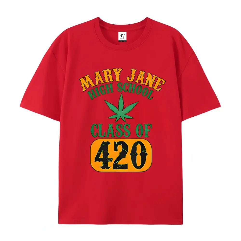 Alumni Pride: The "Mary Jane High School" Class of 420 Graphic Tee