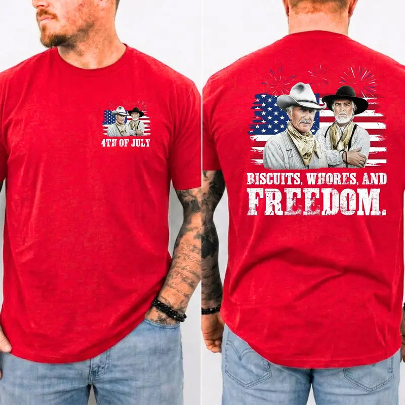 Patriot Grit: Funny Lonesome Dove "Biscuits, Whores & Freedom" 4th of July Tee