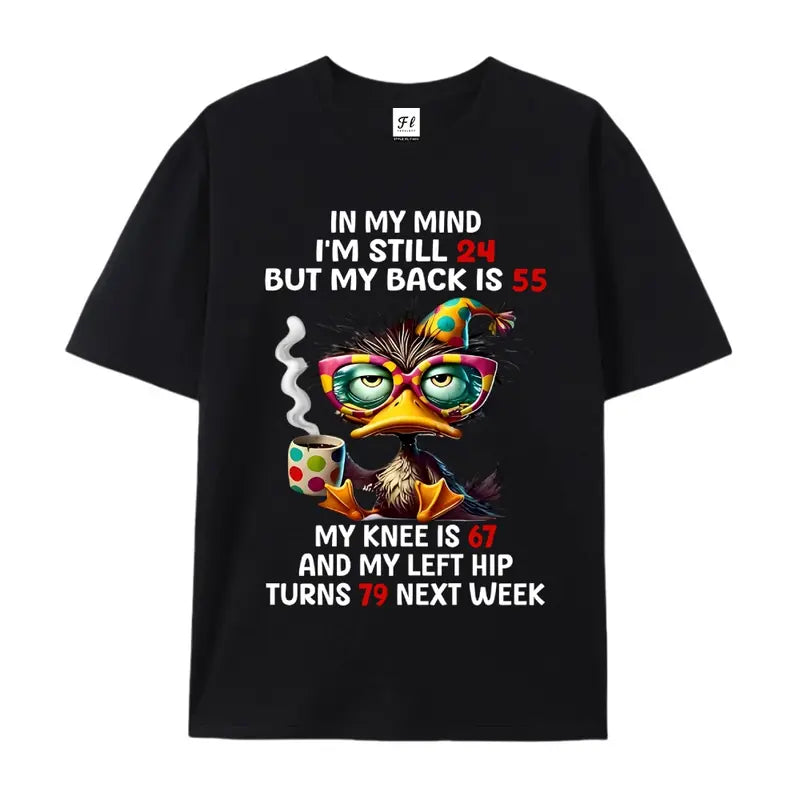 The Aging Reality Check: "In My Mind I'm Still 24" Funny Duck Graphic Tee
