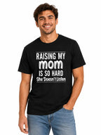 Funny Mom Quote Graphic Tee for Parenting Humor Casual Family Gift