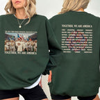 "Together, We Are America" Double-Sided Graphic Sweatshirt