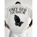 Unapologetic Faith: The "Only God Can Judge Me" Oversized Urban Tee