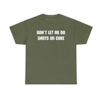 The Party Warning Label: "Shots or Coke" Sarcastic Heavy Cotton Tee