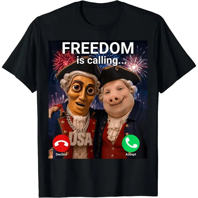 Freedom Is Calling Funny Fourth of July Meme Graphic T-Shirt