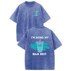 Doing My Baja Best Washed Graphic T-Shirt for Casual Streetwear