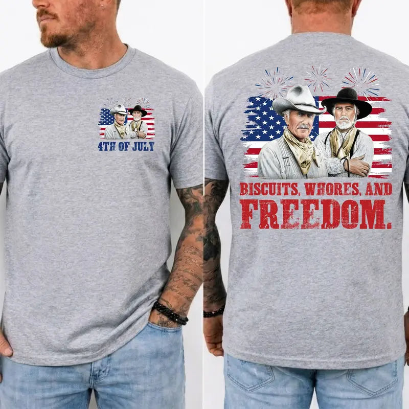 Patriot Grit: Funny Lonesome Dove "Biscuits, Whores & Freedom" 4th of July Tee