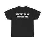 The Party Warning Label: "Shots or Coke" Sarcastic Heavy Cotton Tee