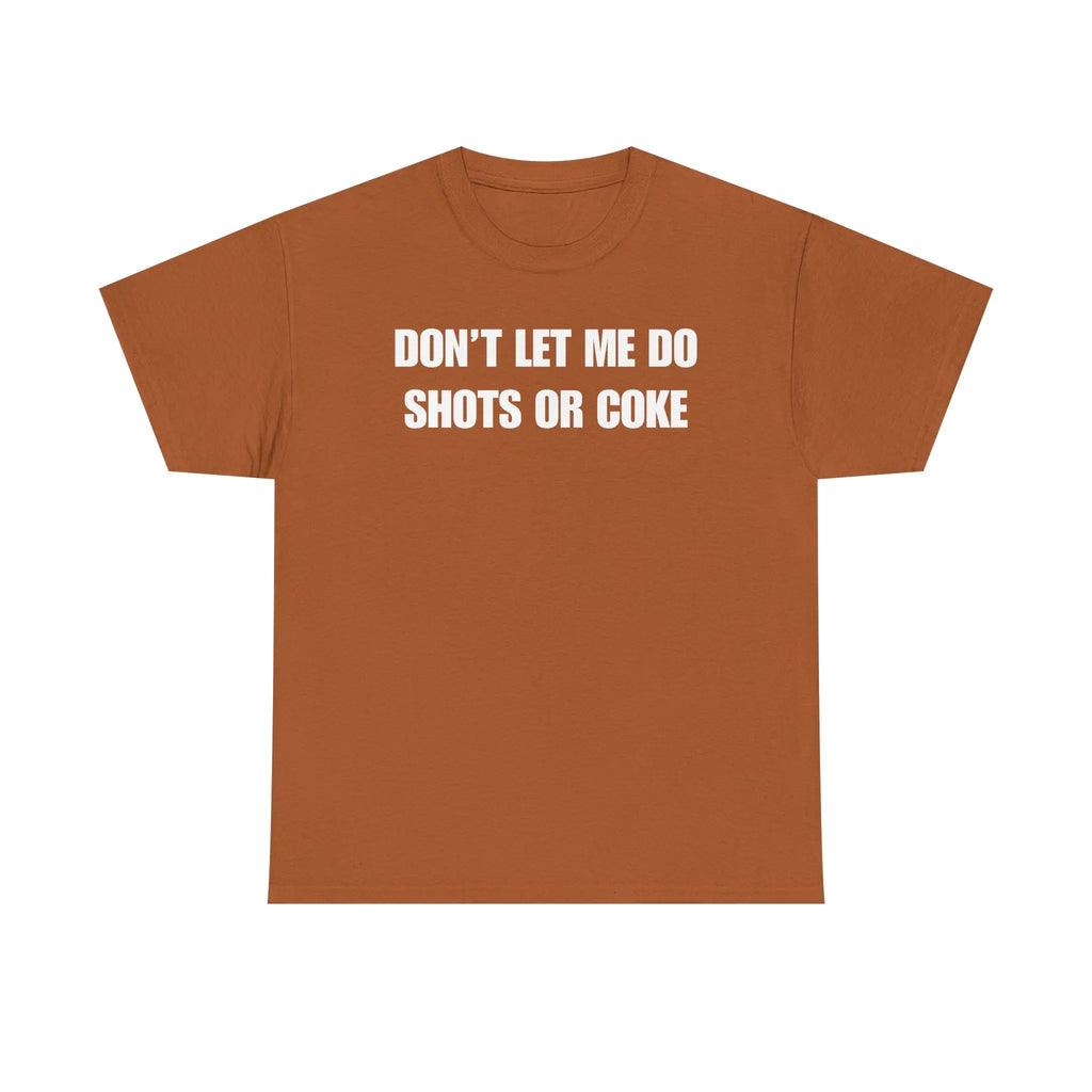 The Party Warning Label: "Shots or Coke" Sarcastic Heavy Cotton Tee