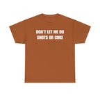 The Party Warning Label: "Shots or Coke" Sarcastic Heavy Cotton Tee
