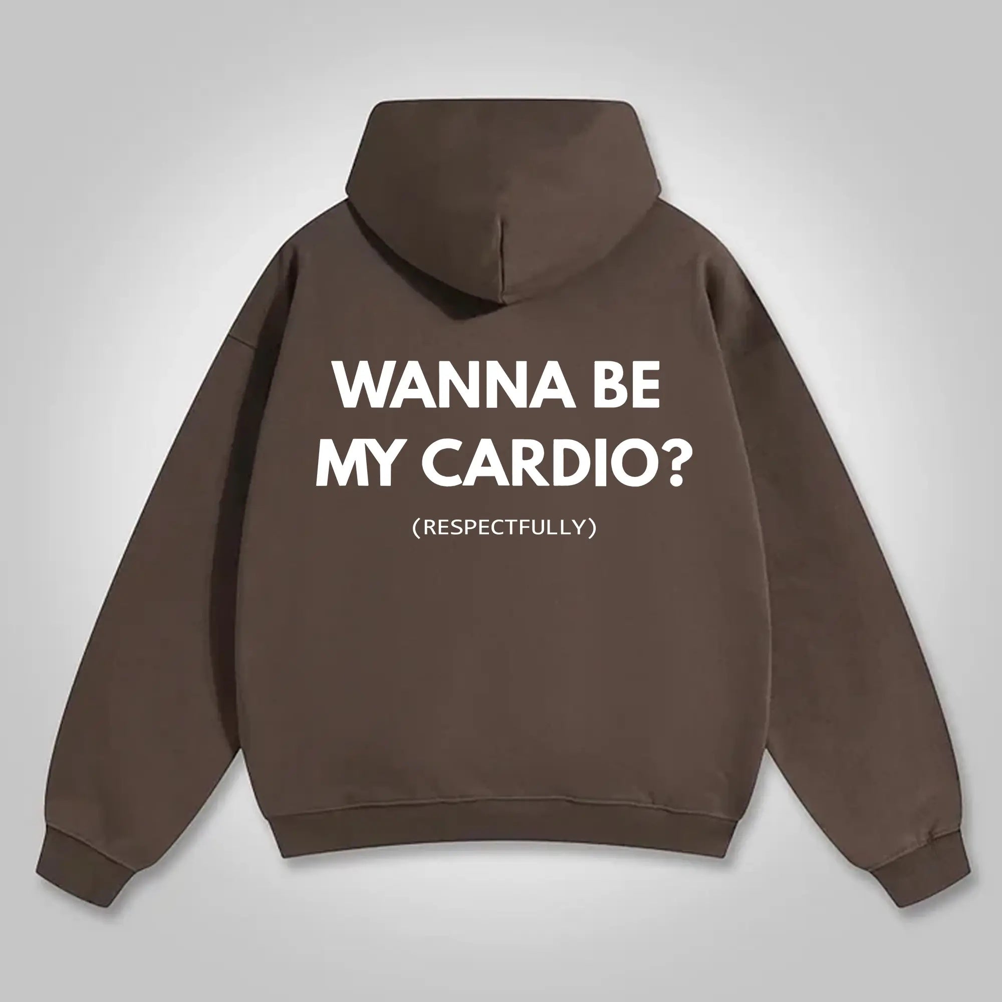 Sassy & Smooth: The "Wanna Be My Cardio? (Respectfully)" Funny Graphic Hoodie