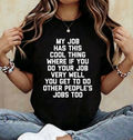 The Corporate Hustle: Sarcastic "Do Everyone's Job" Funny Office Graphic Tee