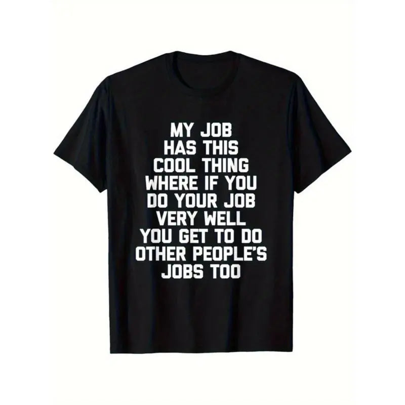 The Corporate Hustle: Sarcastic "Do Everyone's Job" Funny Office Graphic Tee