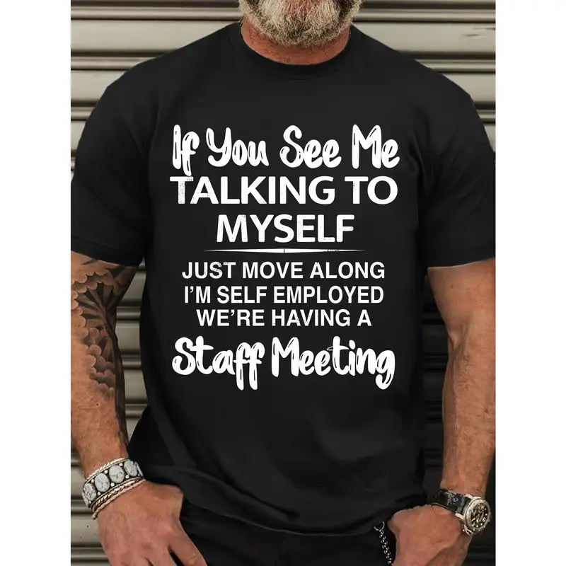 "I'm Having a Staff Meeting" Funny Self-Employed Graphic Tee for Men