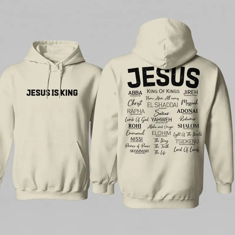 Jesus Is King Names Of God Hoodie for Christian Streetwear Outfits