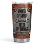 Knower Of Stuff Fixer Of Things, 20oz Tumbler, Gift For Dad And Fixers - 9