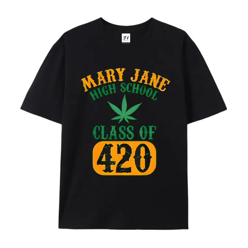 Alumni Pride: The "Mary Jane High School" Class of 420 Graphic Tee