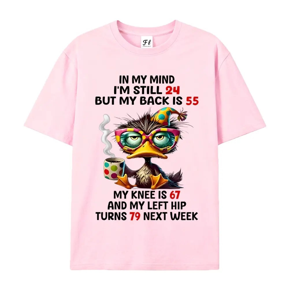 The Aging Reality Check: "In My Mind I'm Still 24" Funny Duck Graphic Tee