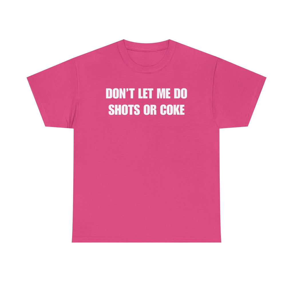 The Party Warning Label: "Shots or Coke" Sarcastic Heavy Cotton Tee