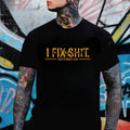 MadFits Black I Fix Sh*t Mechanic Tee Lifestyle Front View