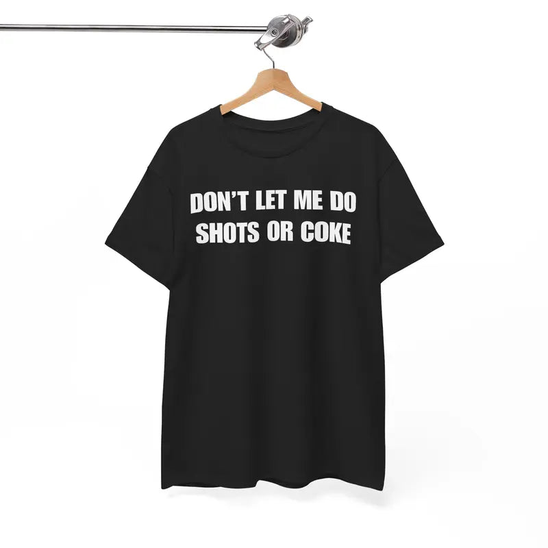 The Party Warning Label: "Shots or Coke" Sarcastic Heavy Cotton Tee