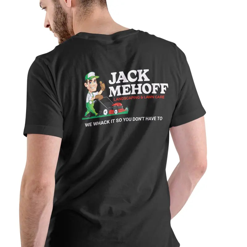 Pure Pun-ishment: Jack Mehoff "We Whack It" Lawn Care Tee