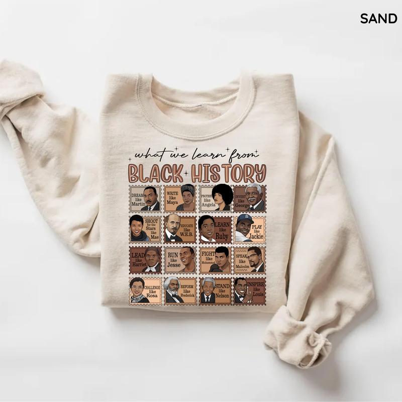 What We Learn From Black History Sweatshirt – Black History Month Crewneck