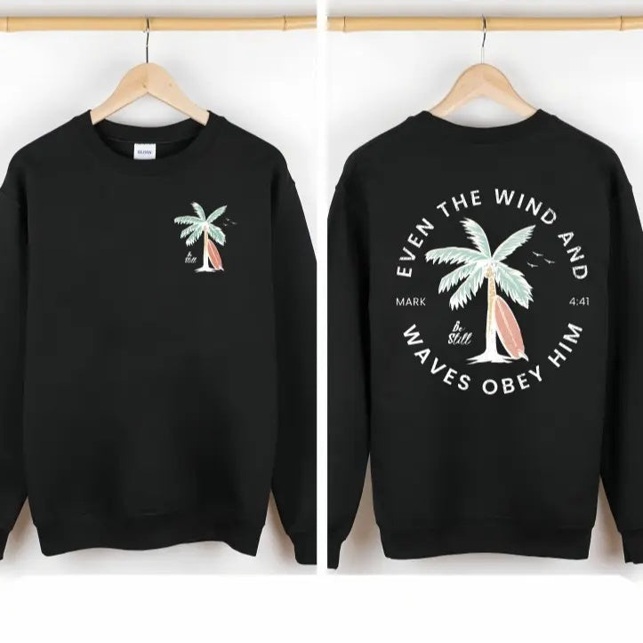 "Even The Wind And Waves Obey Him" Beachy Christian Graphic Tee - Mark 4:41 Retro Surf Style Bible Verse Shirt
