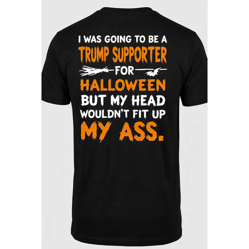 Sarcastic Political Halloween Quote Tee for Funny Costume Party Outfits