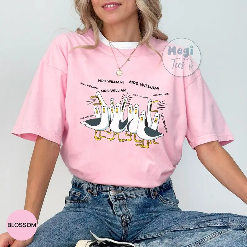 The Teacher Life: "MS. JONES!" Squawking Seagulls Custom Comfort Colors Tee