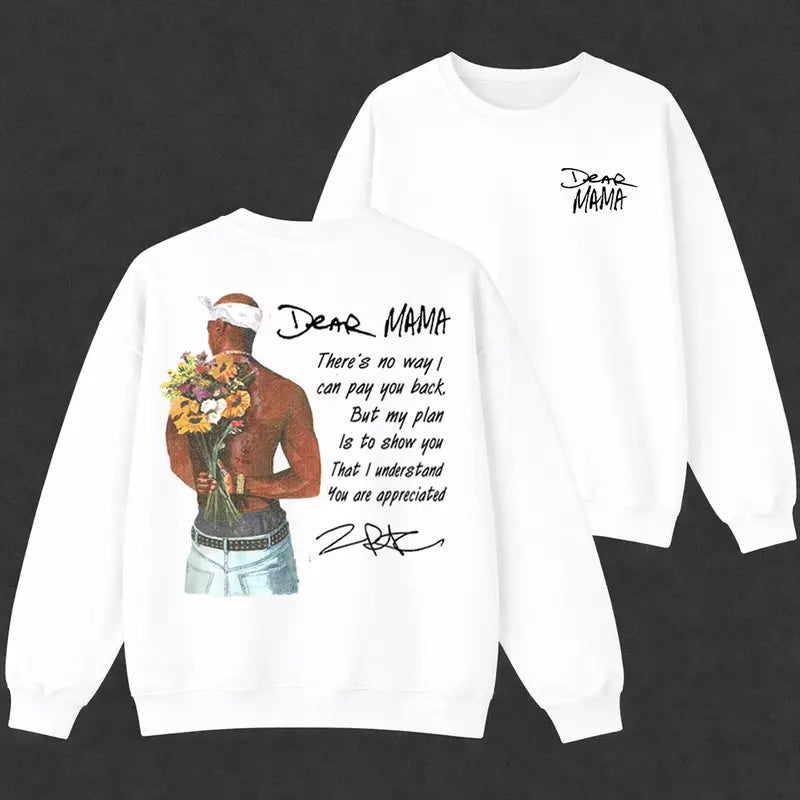 "Dear Mama" Tribute: Tupac Shakur Iconic Lyrics Hip-Hop Graphic Tee