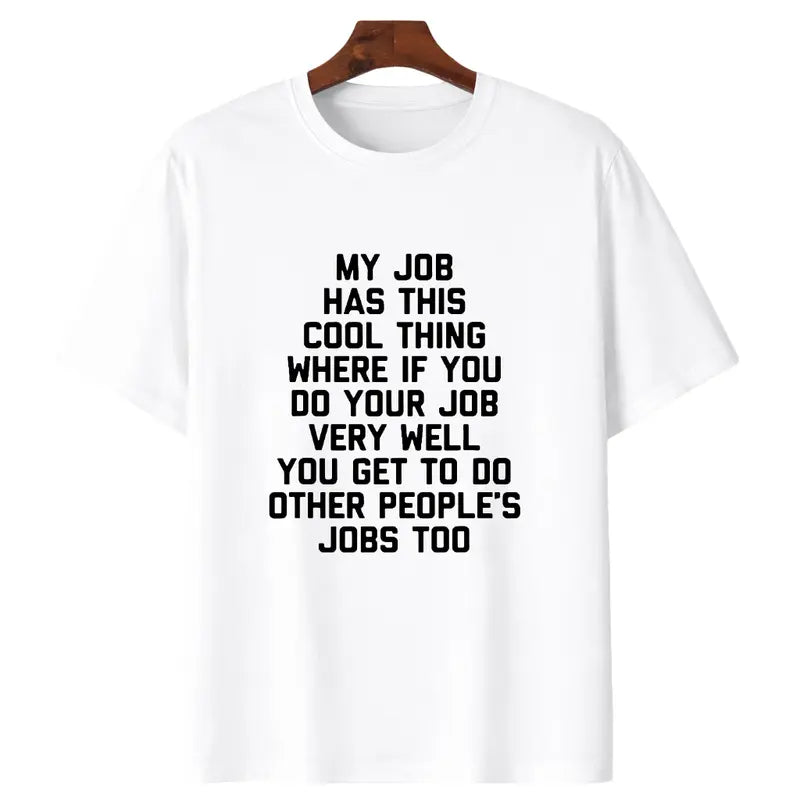 The Corporate Hustle: Sarcastic "Do Everyone's Job" Funny Office Graphic Tee