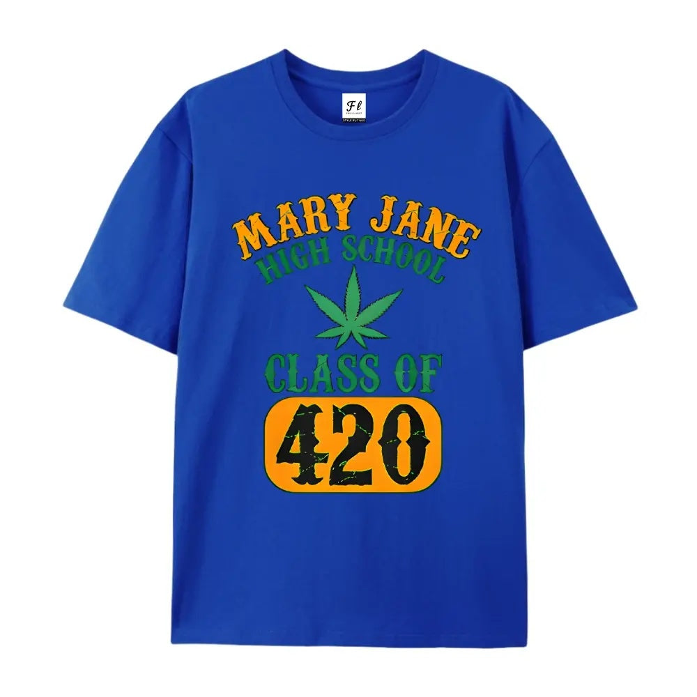 Alumni Pride: The "Mary Jane High School" Class of 420 Graphic Tee