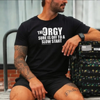 "This Orgy Sure Is Off To A Slow Start" Sarcastic Graphic Pullover - The Ultimate Social Icebreaker Tee